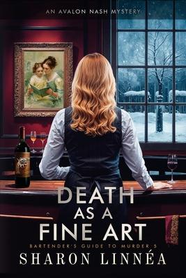 Death As a Fine Art: An Avalon Nash Mystery