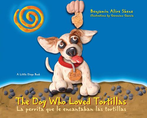 The Dog Who Loved Tortillas: La Perrita Que Le Encantaban Las Tortillas Subscription