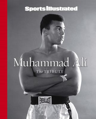 Sports Illustrated Muhammad Ali: The Tribute