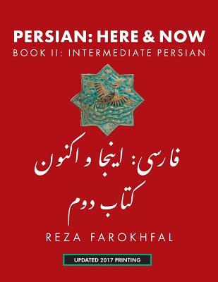 Persian: Here and Now Book II, Intermediate Persian