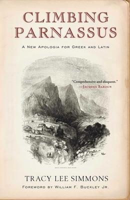 Climbing Parnassus: A New Apologia for Greek and Latin Subscription