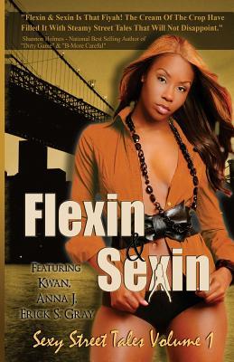 Flexin & Sexin Volume 1