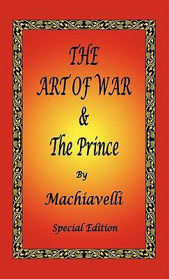 The Art of War & The Prince by Machiavelli - Special Edition