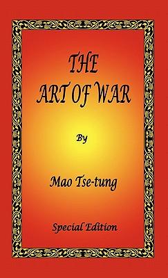 The Art of War by Mao Tse-tung - Special Edition