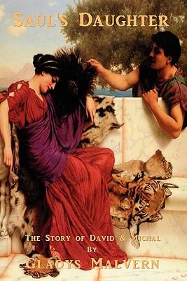 Saul's Daughter: The Story of David and Michal Subscription