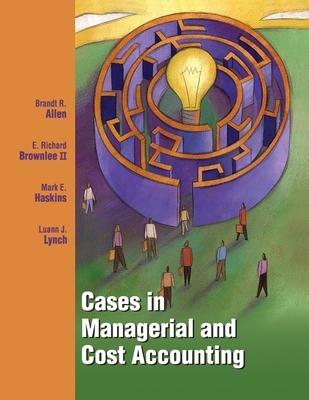 Cases in Managerial and Cost Accounting (First edition) Subscription