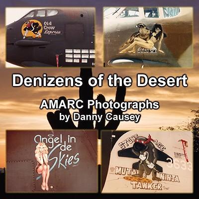 Denizens of the Desert: AMARC Photographs by Danny Causey