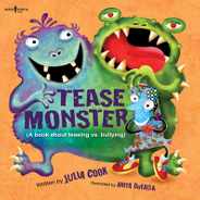Tease Monster: A Book about Teasing vs. Bullying Volume 2 Subscription