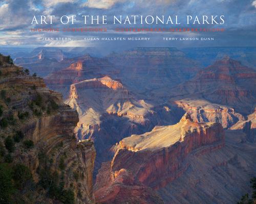 Art of the National Parks: Historic Connections, Contemporary Interpretations