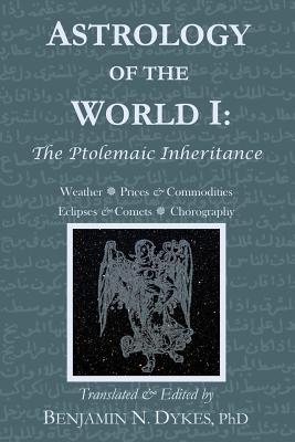 Astrology of the World I: The Ptolemaic Inheritance