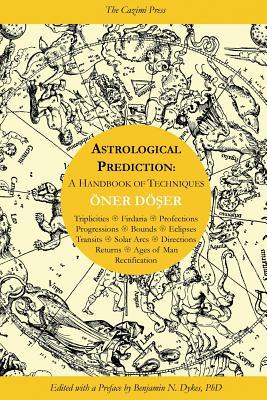 Astrological Prediction: A Handbook of Techniques