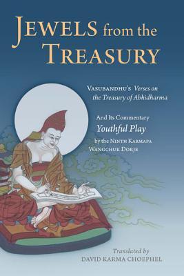 Jewels from the Treasury: Vasubandhu's Verses on the Treasury of Abhidharma and Its Commentary, Youthful Play by the Ninth Karmapa Wangchuk Dorje Subscription