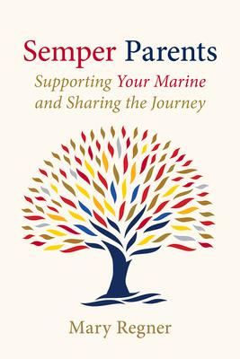 Semper Parents: Supporting Your Marine and Sharing the Journey