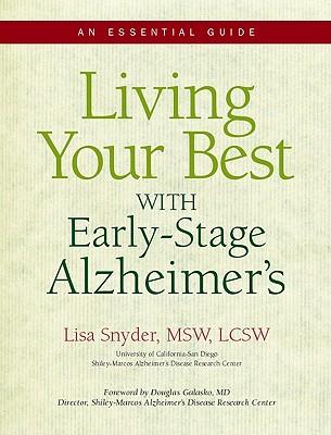 Living Your Best With Early-Stage Alzheimer's: An Essential Guide