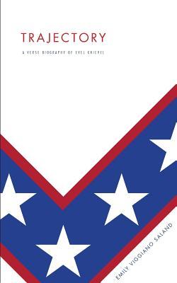 Trajectory: A Verse Biography of Evel Knievel