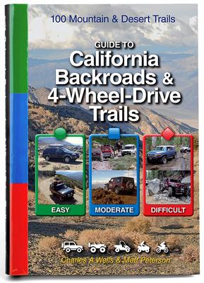 Guide to California Backroads & 4-Wheel Drive Trails