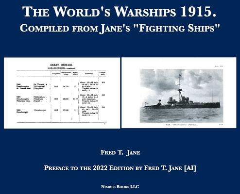 The World's Warships 1915: Compiled from Jane's "Fighting Ships"