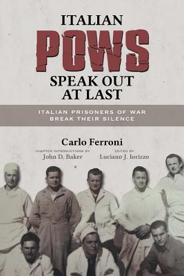 Italian POWs Speak Out at Last: Italian Prisoners of War Break Their Silence Subscription
