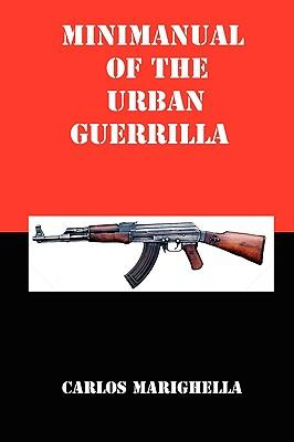 Minimanual of the Urban Guerrilla