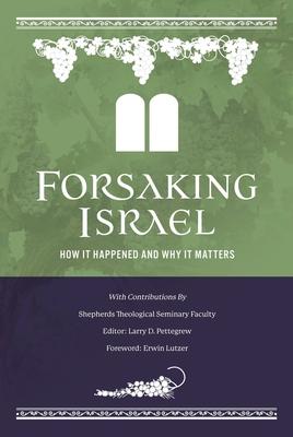 Forsaking Israel