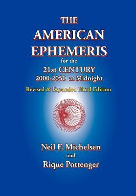 The American Ephemeris for the 21st Century, 2000-2050 at Midnight