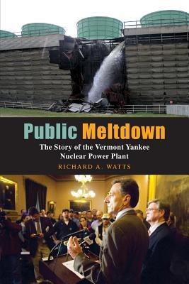 Public Meltdown: The Story of the Vermont Yankee Nuclear Power Plant Subscription