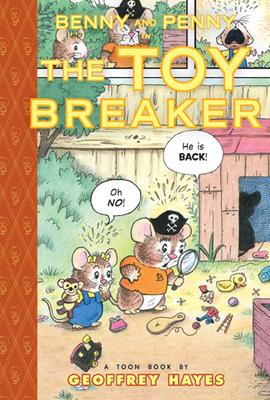 Benny and Penny in the Toy Breaker: Toon Books Level 2