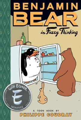 Benjamin Bear in Fuzzy Thinking: Toon Books Level 2