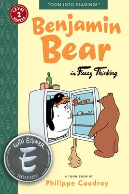 Benjamin Bear in Fuzzy Thinking: Toon Books Level 2