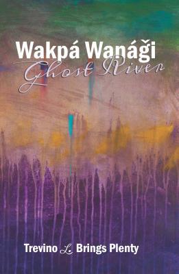 Wakp Wangi, Ghost River