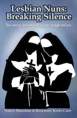 Lesbian Nuns: Breaking Silence