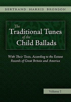 The Traditional Tunes of the Child Ballads, Vol 1