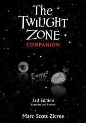Twilight Zone Companion, 3rd Edition (Expanded and Revised) Subscription