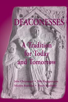 Deaconess: A Living Tradition