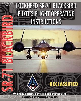 Lockheed Sr-71 Blackbird Pilot's Flight Operating Instructions