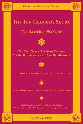 The Ten Grounds Sutra: The Dasabhumika Sutra