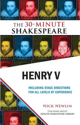 Henry V: The 30-Minute Shakespeare