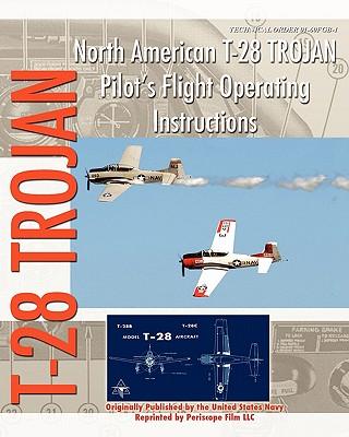 North American T-28 Trojan Pilot's Flight Operating Instructions