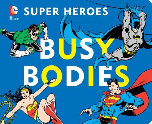 DC Super Heroes: Busy Bodies, 7