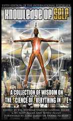 Knowledge of Self: A Collection of Wisdom on the Science of Everything in Life Subscription