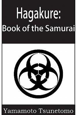 Hagakure: The Book of the Samurai