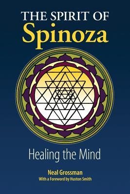 The Spirit of Spinoza: Healing the Mind