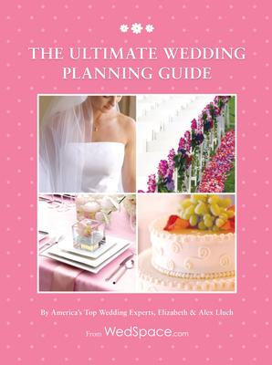 The Ultimate Wedding Planning Guide