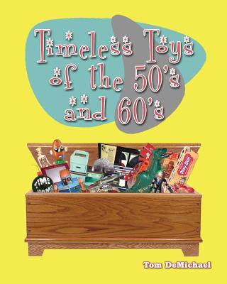 Timeless Toys of the 50s and 60s