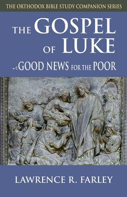 Gospel of Luke: Good News for the Poor