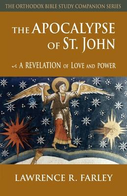 The Apocalypse of St. John: A Revelation of Love and Power