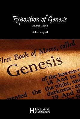 Exposition of Genesis: Volumes 1 and 2