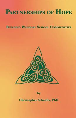 Partnerships of Hope: Building Waldorf School Communities