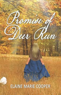 Promise of Deer Run