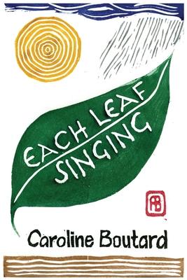 Each Leaf Singing